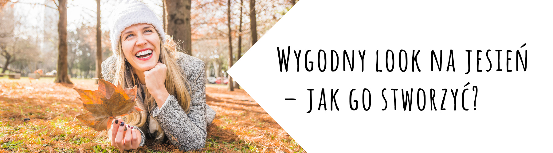 Wygodny look na jesień – jak go stworzyć?